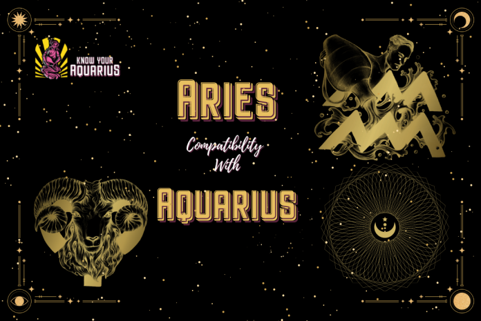 Know Your Aquarius Compatibility With Aries