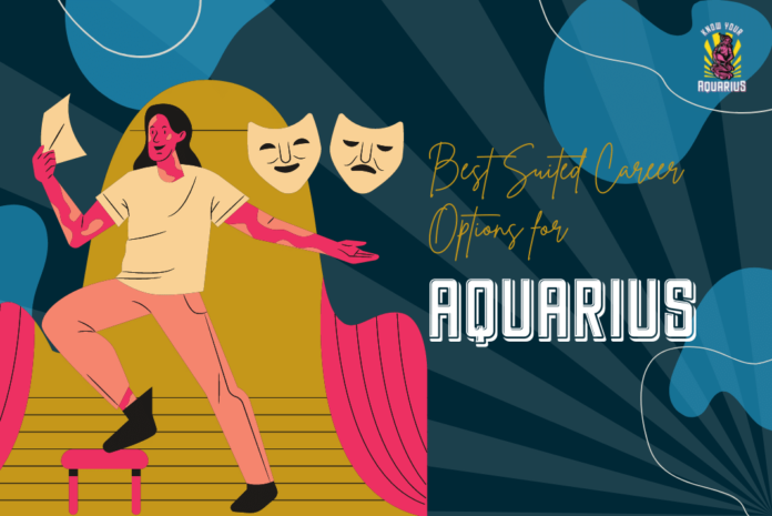 Best suited career options for Aquarius