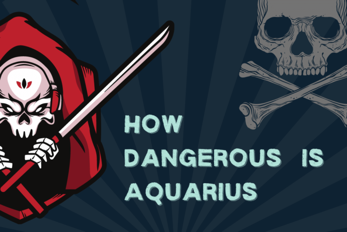 How High is Aquarius on a Danger Scale?